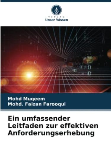 Ein umfassender Leitfaden zur effektiven Anforderungserhebung