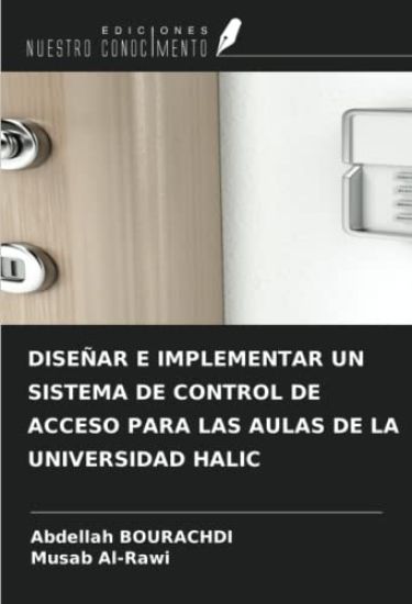 DISEÑAR E IMPLEMENTAR UN SISTEMA DE CONTROL DE ACCESO PARA LAS AULAS DE LA UNIVERSIDAD HALIC