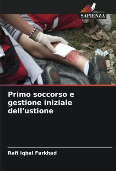 Primo soccorso e gestione iniziale dell'ustione