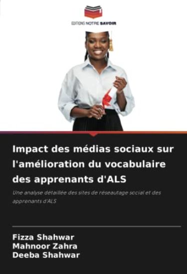Impact des médias sociaux sur l'amélioration du vocabulaire des apprenants d'ALS