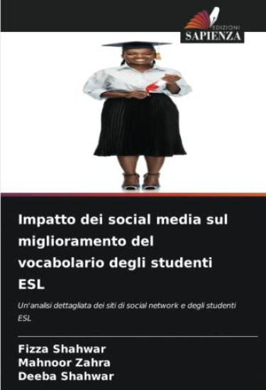 Impatto dei social media sul miglioramento del vocabolario degli studenti ESL