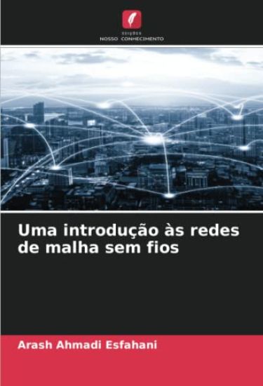 Uma introdução às redes de malha sem fios