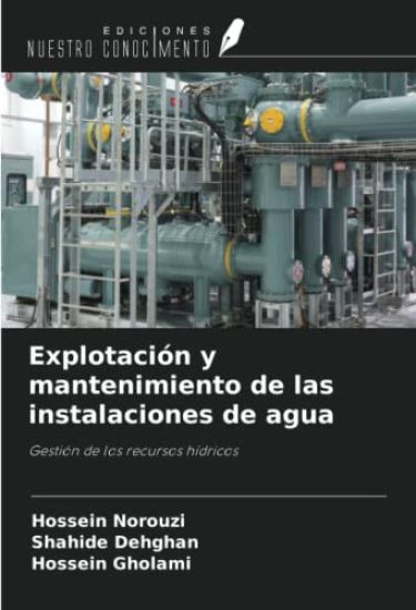 Explotación y mantenimiento de las instalaciones de agua