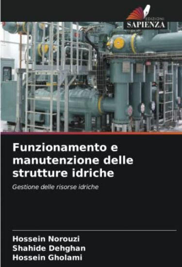 Funzionamento e manutenzione delle strutture idriche