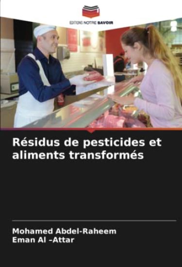 Résidus de pesticides et aliments transformés