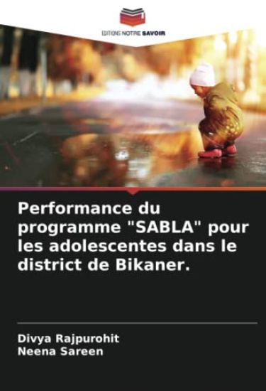 Performance du programme "SABLA" pour les adolescentes dans le district de Bikaner.