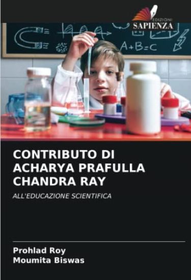 CONTRIBUTO DI ACHARYA PRAFULLA CHANDRA RAY