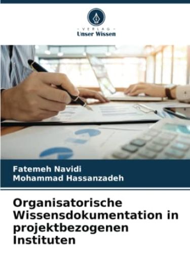 Organisatorische Wissensdokumentation in projektbezogenen Instituten