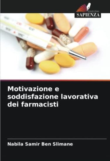 Motivazione e soddisfazione lavorativa dei farmacisti