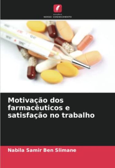 Motivação dos farmacêuticos e satisfação no trabalho