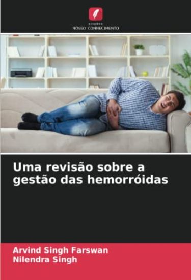 Uma revisão sobre a gestão das hemorróidas
