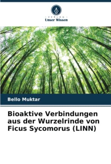 Bioaktive Verbindungen aus der Wurzelrinde von Ficus Sycomorus (LINN)
