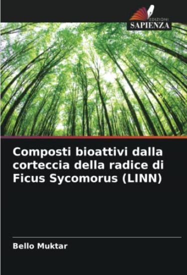 Composti bioattivi dalla corteccia della radice di Ficus Sycomorus (LINN)