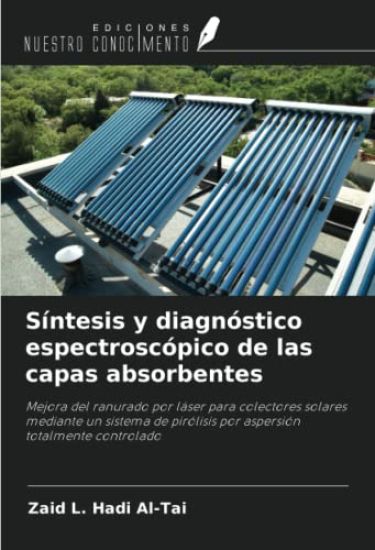 Síntesis y diagnóstico espectroscópico de las capas absorbentes