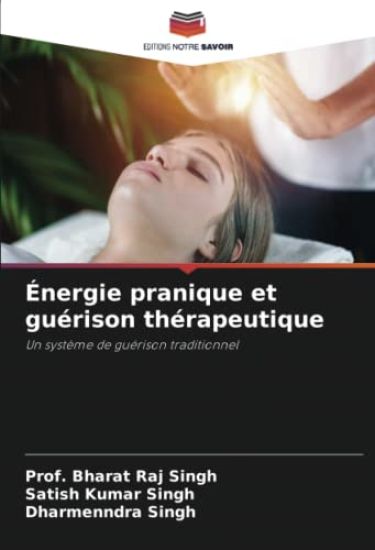 Énergie pranique et guérison thérapeutique