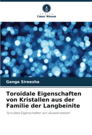 Toroidale Eigenschaften von Kristallen aus der Familie der Langbeinite