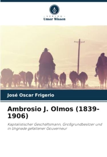 Ambrosio J. Olmos (1839-1906)
