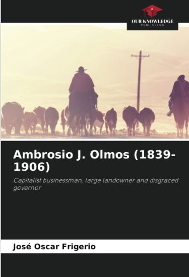 Ambrosio J. Olmos (1839-1906)