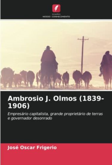 Ambrosio J. Olmos (1839-1906)