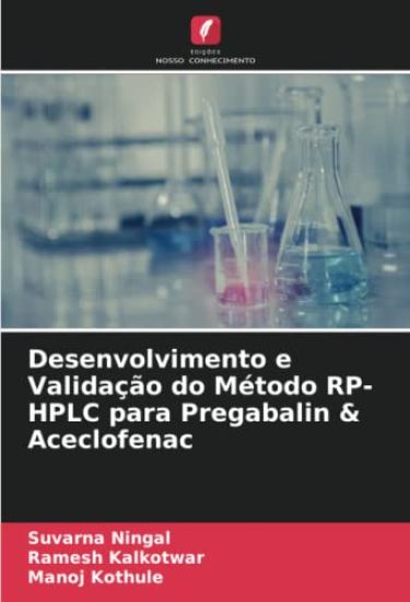 Desenvolvimento e Validação do Método RP-HPLC para Pregabalin & Aceclofenac