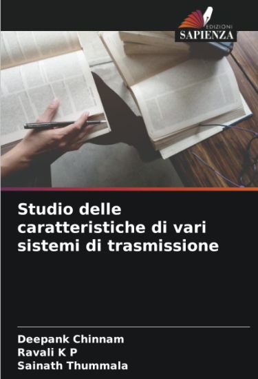 Studio delle caratteristiche di vari sistemi di trasmissione