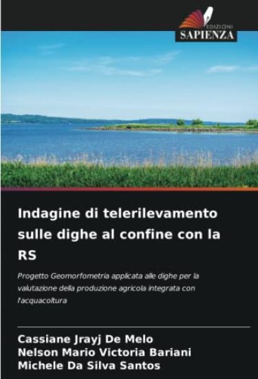 Indagine di telerilevamento sulle dighe al confine con la RS