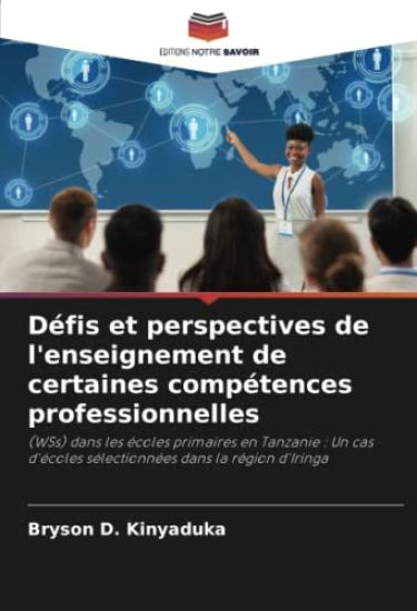 Défis et perspectives de l'enseignement de certaines compétences professionnelles
