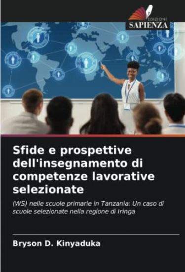 Sfide e prospettive dell'insegnamento di competenze lavorative selezionate