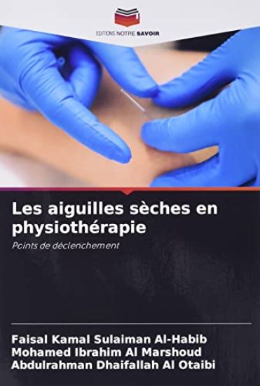 Les aiguilles sèches en physiothérapie