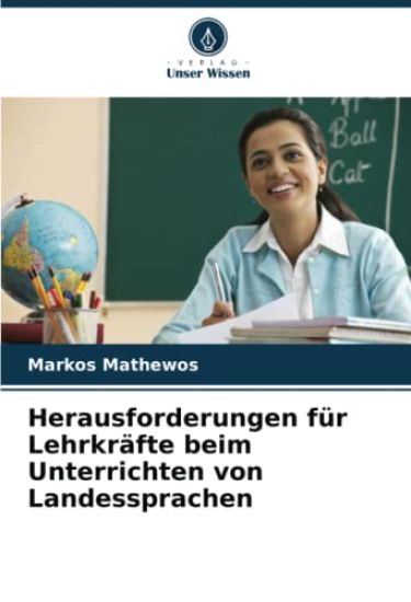 Herausforderungen für Lehrkräfte beim Unterrichten von Landessprachen