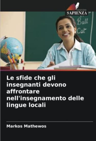 Le sfide che gli insegnanti devono affrontare nell'insegnamento delle lingue locali