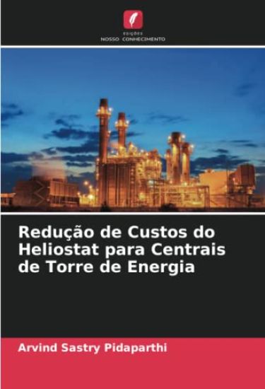 Redução de Custos do Heliostat para Centrais de Torre de Energia