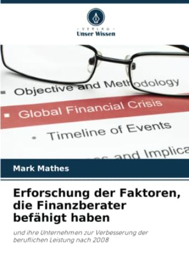 Erforschung der Faktoren, die Finanzberater befähigt haben