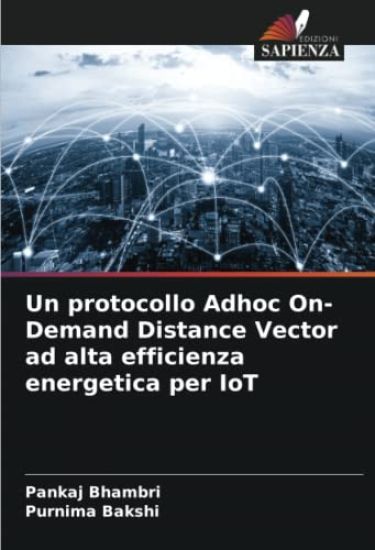 Un protocollo Adhoc On-Demand Distance Vector ad alta efficienza energetica per IoT