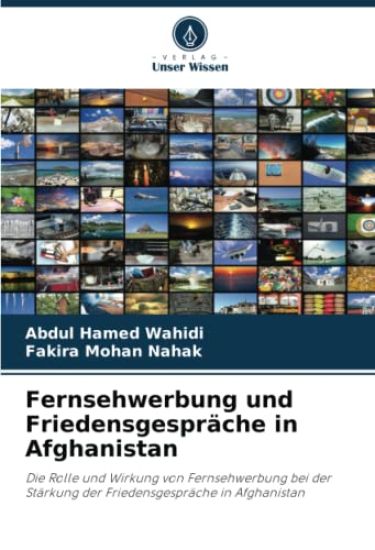 Fernsehwerbung und Friedensgespräche in Afghanistan