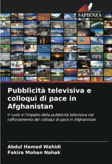 Pubblicità televisiva e colloqui di pace in Afghanistan