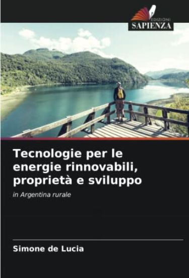 Tecnologie per le energie rinnovabili, proprietà e sviluppo