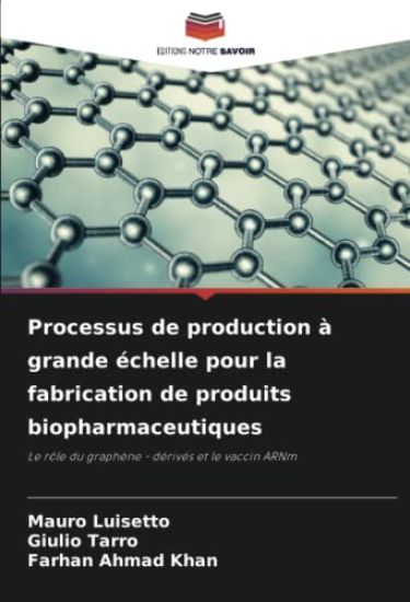 Processus de production à grande échelle pour la fabrication de produits biopharmaceutiques