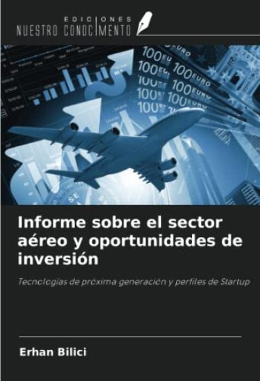 Informe sobre el sector aéreo y oportunidades de inversión