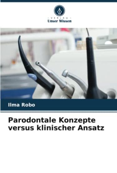 Parodontale Konzepte versus klinischer Ansatz