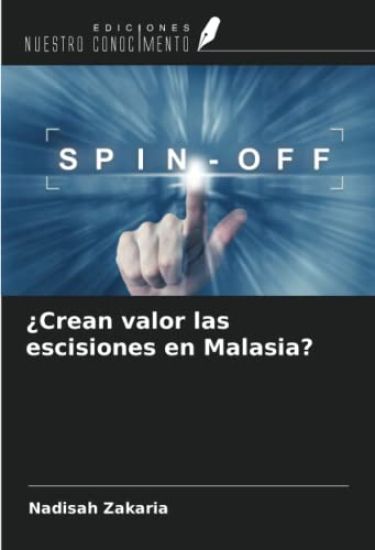 ¿Crean valor las escisiones en Malasia?