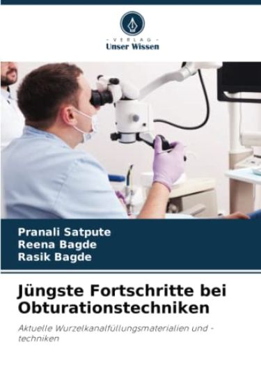 Jüngste Fortschritte bei Obturationstechniken