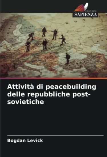 Attività di peacebuilding delle repubbliche post-sovietiche