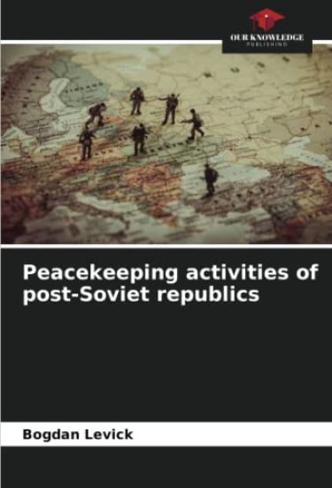 Peacekeeping activities of post-Soviet republics