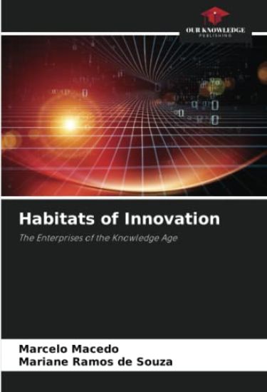 Habitats of Innovation