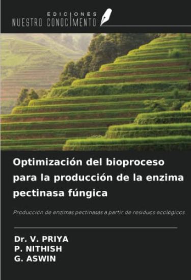 Optimización del bioproceso para la producción de la enzima pectinasa fúngica