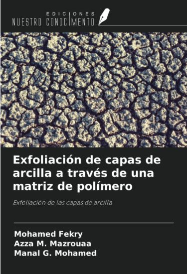 Exfoliación de capas de arcilla a través de una matriz de polímero