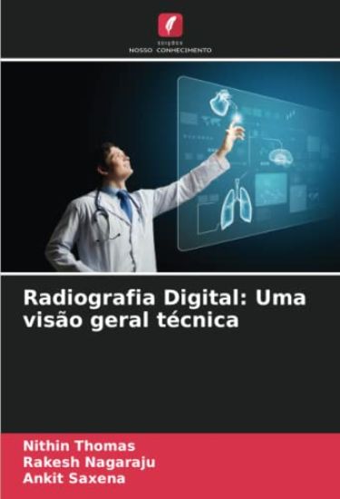 Radiografia Digital: Uma visão geral técnica