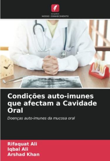 Condições auto-imunes que afectam a Cavidade Oral