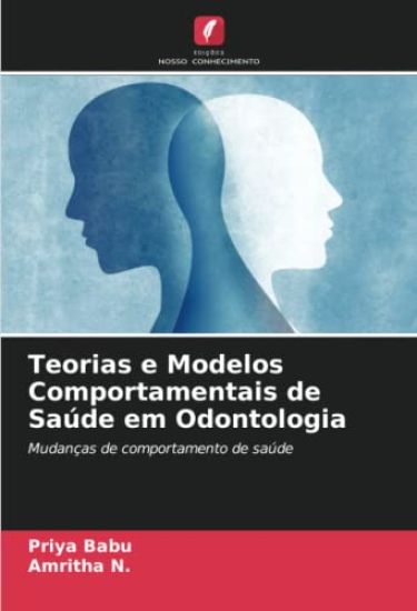Teorias e Modelos Comportamentais de Saúde em Odontologia